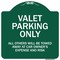 Signmission Valet Parking All Others Towed Away Car Owners Expense & Risk Alum Sign, 18" L, 18" H, GW-1818-9744 A-DES-GW-1818-9744 - alternate 1